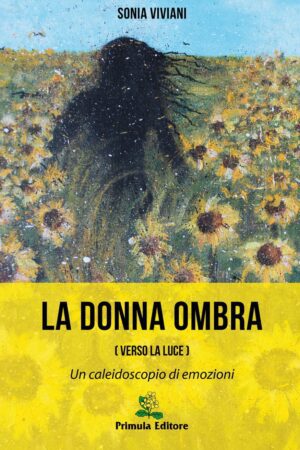 La donna ombra (verso la luce)