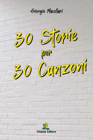 30 storie per 30 canzoni