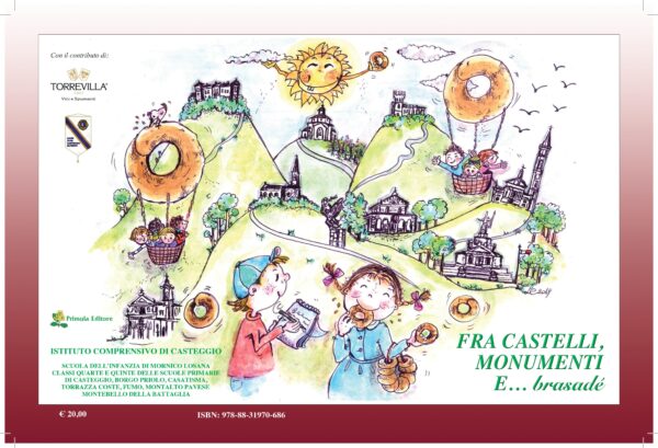 Fra castelli, monumenti e... brasadé