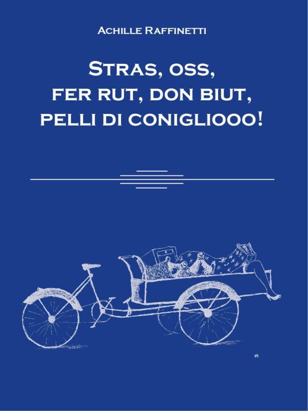 Stras, oss, fer rut, don biut, pelli di coniglio